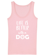 Life is better wit ha dog Maiou Damă Dreamer