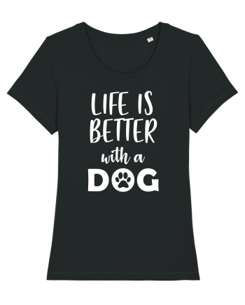 Life is better wit ha dog Black