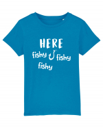 Here fishy fishy fishy Tricou mânecă scurtă  Copii Mini Creator