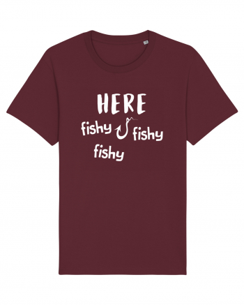 Here fishy fishy fishy Burgundy