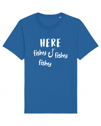 Here fishy fishy fishy Royal Blue