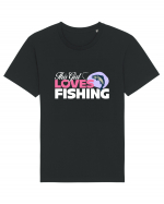 This girl loves fishing Tricou mânecă scurtă Unisex Rocker