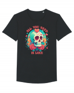 All You Need Is Love Valentine Skull Tricou mânecă scurtă guler larg Bărbat Skater