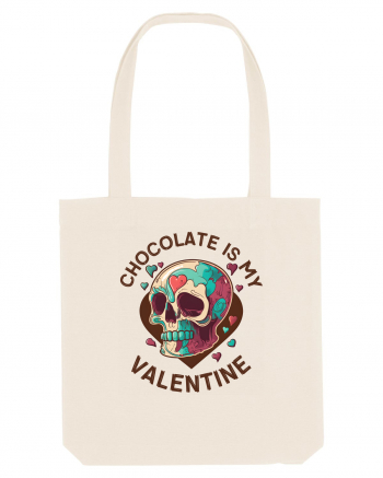Chocolate Is My Valentine Skull Natural