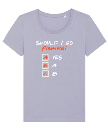 Should I go fishing? Lavender