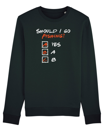 Should I go fishing? Black