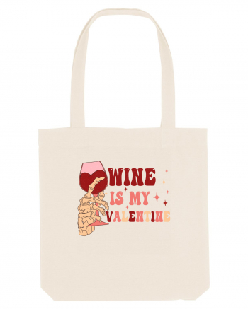 Wine Is My Valentine Natural