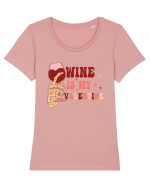 Wine Is My Valentine Tricou mânecă scurtă guler larg fitted Damă Expresser