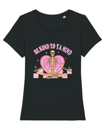 Be Kind To Ya Mind Black