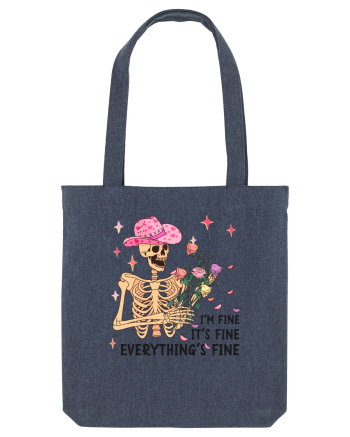 I'm Fine It's Fine Everything's Fine Midnight Blue