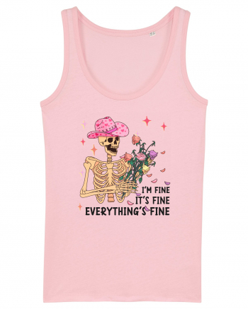 I'm Fine It's Fine Everything's Fine Cotton Pink