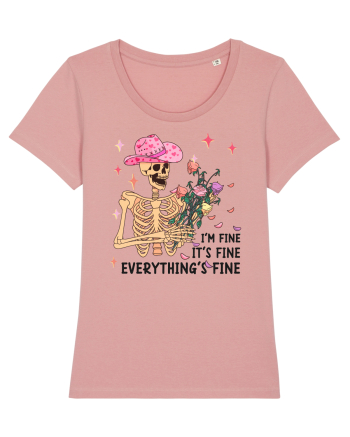 I'm Fine It's Fine Everything's Fine Canyon Pink