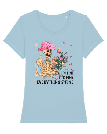 I'm Fine It's Fine Everything's Fine Sky Blue