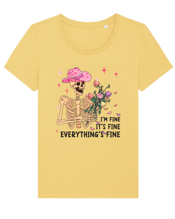 I'm Fine It's Fine Everything's Fine Jojoba