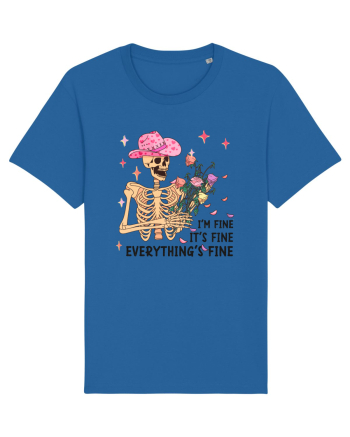 I'm Fine It's Fine Everything's Fine Royal Blue