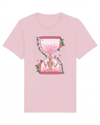 Take The Time Today To Love Yourself Cotton Pink