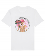 You Are Enough Tricou mânecă scurtă Unisex Rocker