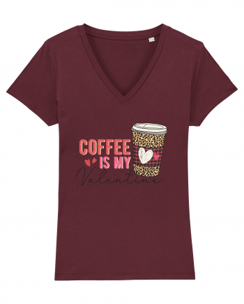 Coffee Is My Valentine Burgundy