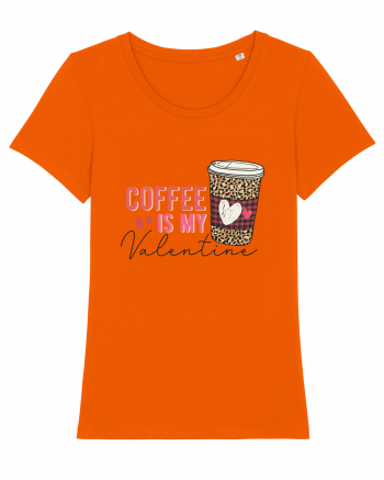 Coffee Is My Valentine Bright Orange