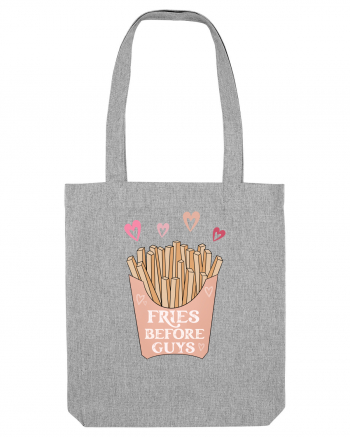 Fries Before Guys Heather Grey