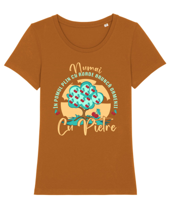 Numai în pomul plin cu roade aruncă oamenii cu pietre Roasted Orange