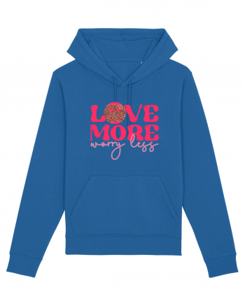 Love More Worry Less Royal Blue