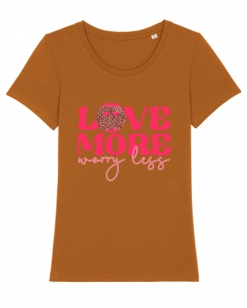 Love More Worry Less Roasted Orange