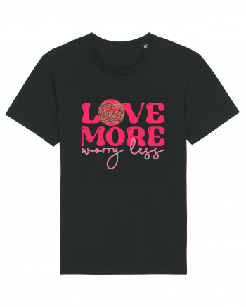 Love More Worry Less Black