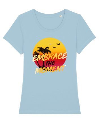 Embrace the moment Sky Blue