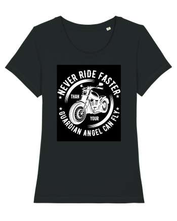 Never ride faster than your  Guardian Angel can fly Black