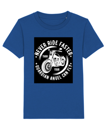 Never ride faster than your  Guardian Angel can fly Majorelle Blue