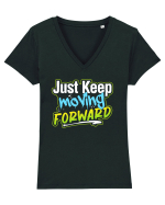 Just keep moving forward Tricou mânecă scurtă guler V Damă Evoker
