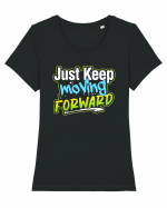 Just keep moving forward Tricou mânecă scurtă guler larg fitted Damă Expresser