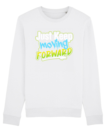 Just keep moving forward White