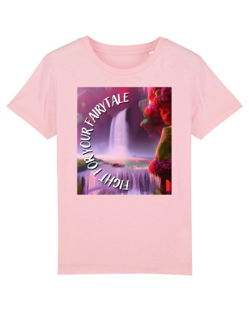 FIGHT FOR YOUR FAIRYTALE Cotton Pink