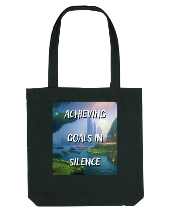 ACHIEVING GOALS IN SILENCE Black