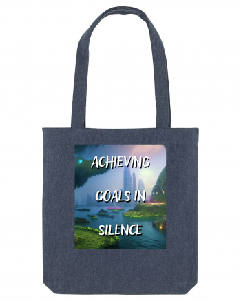 ACHIEVING GOALS IN SILENCE Midnight Blue