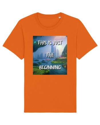 THIS IS JUST THE BEGINNING Bright Orange