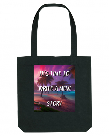 IT S TIME TO WRITE A NEW STORY Black
