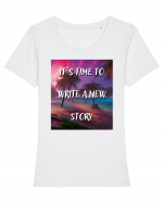 IT S TIME TO WRITE A NEW STORY Tricou mânecă scurtă guler larg fitted Damă Expresser