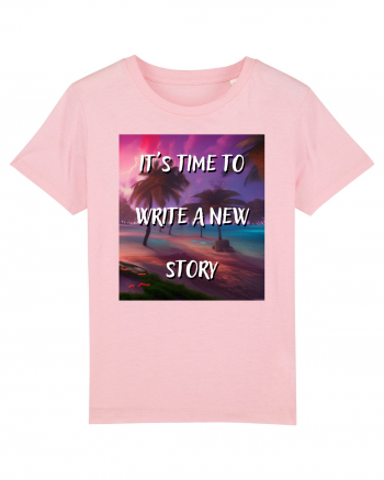 IT S TIME TO WRITE A NEW STORY Cotton Pink