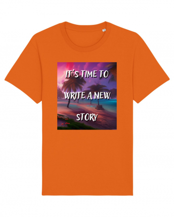 IT S TIME TO WRITE A NEW STORY Bright Orange