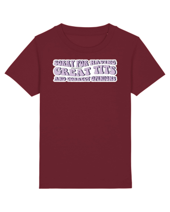 SORRY FOR HAVING GREAT TITS AND CORRECT OPNIONS Burgundy
