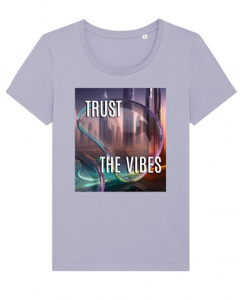 TRUST THE VIBES Lavender
