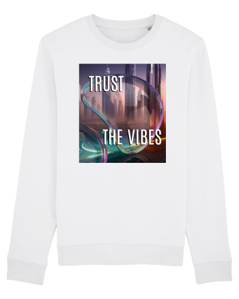TRUST THE VIBES White
