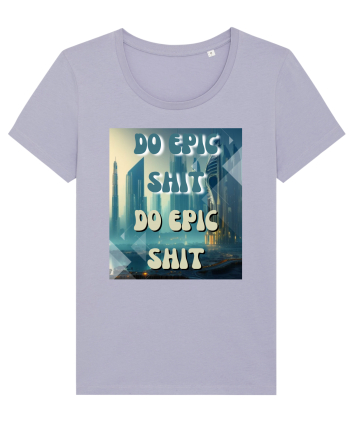 DO EPIC SHIT X2 Lavender