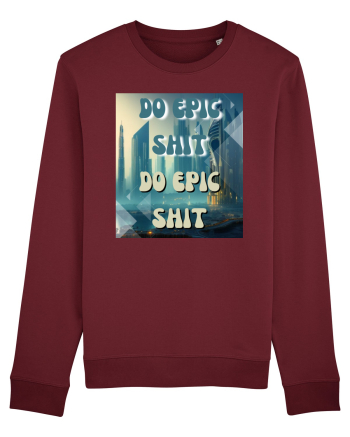 DO EPIC SHIT X2 Burgundy