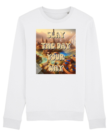 SLAY THE DAY YOUR WAY White