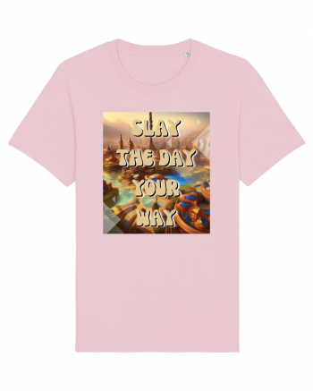 SLAY THE DAY YOUR WAY Cotton Pink