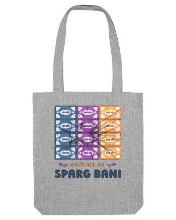Îmi place să sparg bani Heather Grey